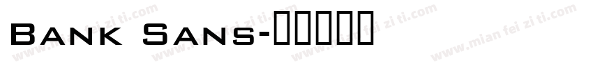 Bank Sans字体转换